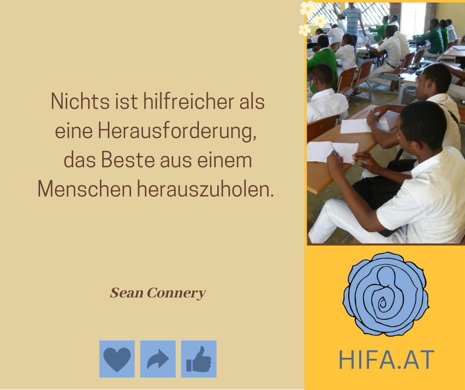 Motivierendes Zitatebild mit Foto von afrikanischen Studenten im Klassenzimmer. Ockergelber Hintergrund mit dem Zitat von Sean Connery. Rechts unterhalb das blaue HIFA-Logo (Symbol Rose).