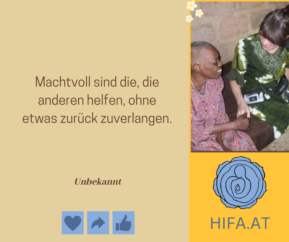 Bedeutungsvolle Hilfe: Zitatebild mit Ulrike Mayr und einer afrikanischen Frau. Ockergelber Hintergrund mit dem Zitat von Unbekannt. Rechts unterhalb das blaue HIFA-Logo (Symbol Rose).